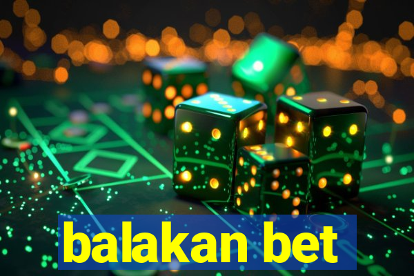 balakan bet